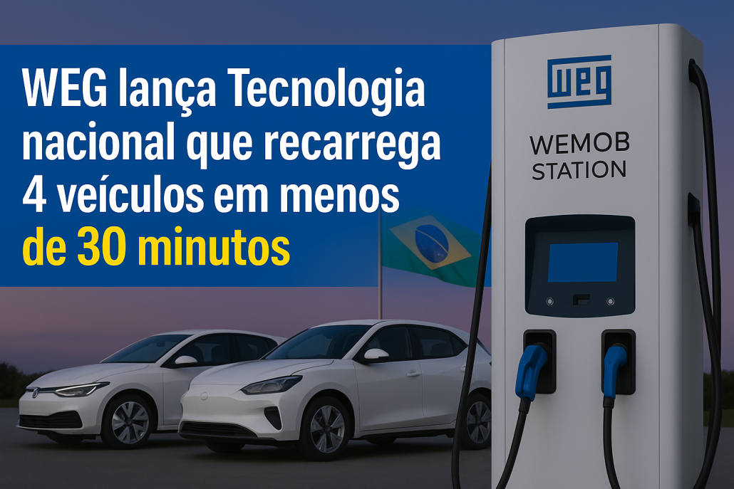 WEG lança Tecnologia nacional que recarrega 4 veículos em menos de 30 minutos